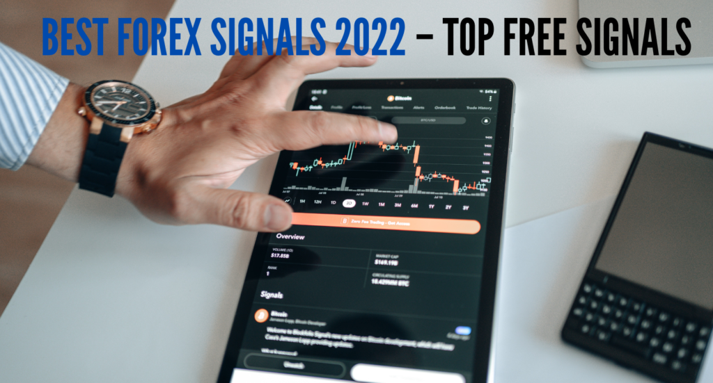 Best Forex Signals 2022 – Top Free Signals